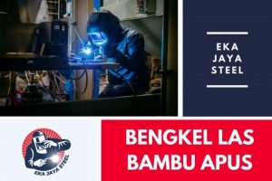 bengkel las bambu apus